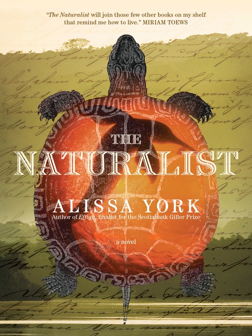 Détails du titre pour The Naturalist par Alissa York - Disponible